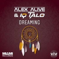 Dreaming - Single - Alex Alive & IQ-Talo