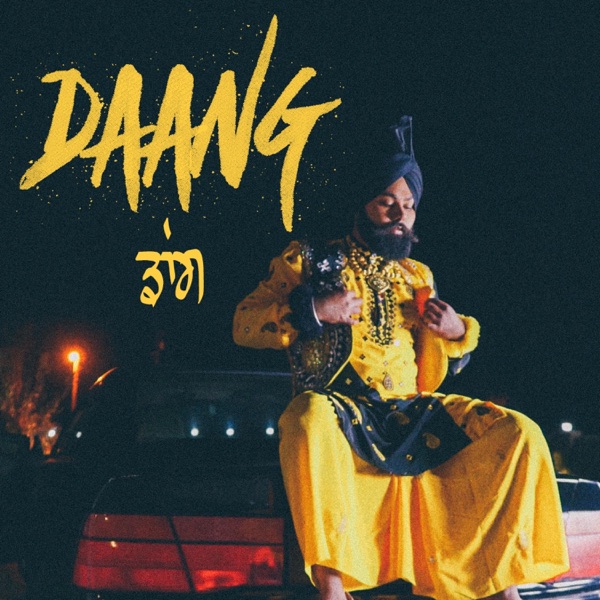 DAANG (feat. Raaginder)