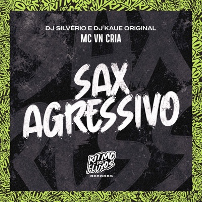 Sax Agressivo - Single