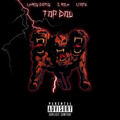 Top Dog (feat. Chris Dom$ & Cnote) - Single