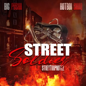 Street Solider (feat. Hotboy Shaq)