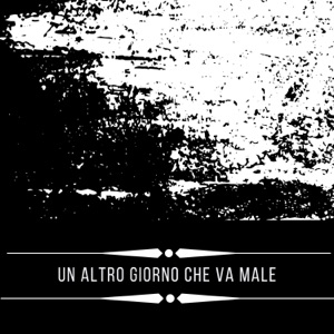 Un altro giorno che va male - Single