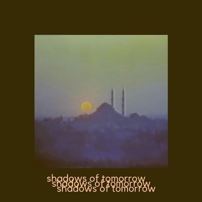 Shadows of Tomorrow (feat. opas) - EP