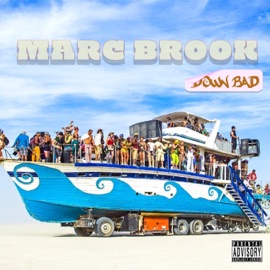 Down Bad Marc Brook