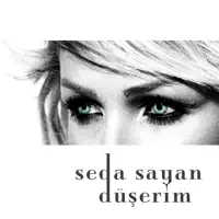 Düşerim — Seda Sayan