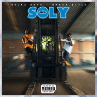 Soly (feat. Braka Style) - Single - Relax Boys