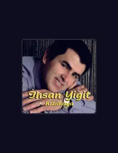 Listen to İhsan Yiğit, watch music videos, read bio, see tour dates & more!