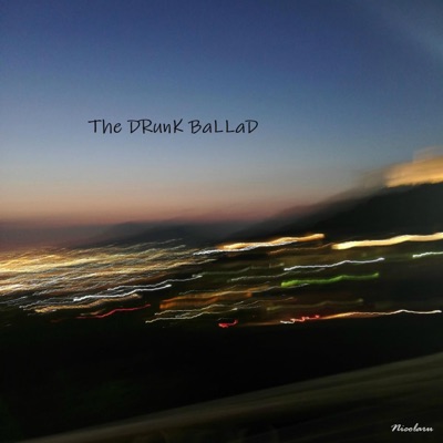 The Drunk Ballad - Single