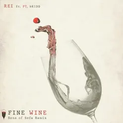 Fine Wine (feat. Sons of Sofa, PT & bKIDD) [Sons of Sofa Remix] - Single - Rei