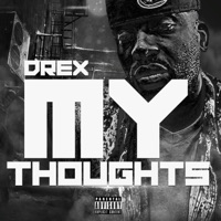 My Thoughts - Single - Drex