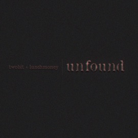 Unfound Twobit & Lunchmoney
