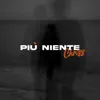 Più niente