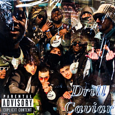 Drill Caviar (feat. M.Djoh, Bk'Haine, Big Smoke, Skarson, Nabakin, 25, Daimon seince, Yagams, Barry, Rolio & Masta Prod Gime depsy) - Single