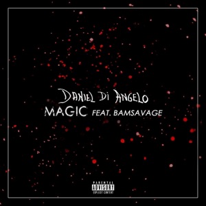 Magic (feat. BamSavage) - Single