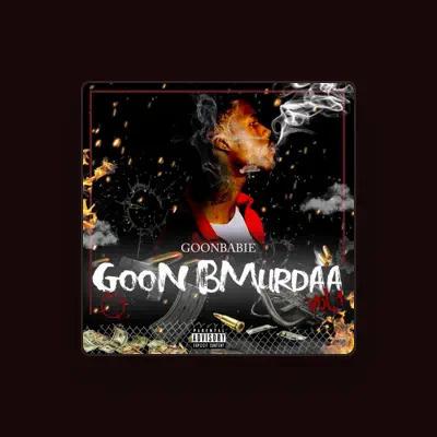 Listen to Goon Bmurdaa, watch music videos, read bio, see tour dates & more!