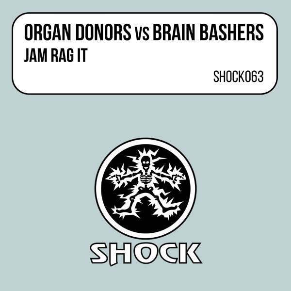 Jam Rag It (Organ Donors vs. Brain Bashers) - EP
