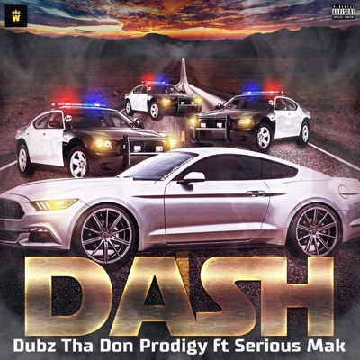 Dash (feat. Serious Mak) - Single
