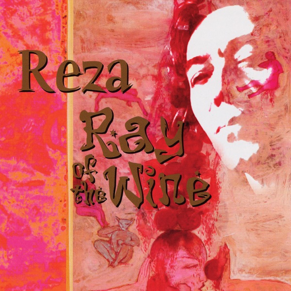 Reza - The Ray of the Wine