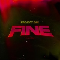 Fine (feat. Aizayah Hills) - Single - Project Zak