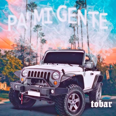 Pa' Mi Gente - Single