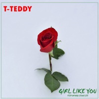 Girl Like You (feat. Leon Lee) - Single - T Teddy