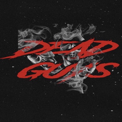 Dead Guys (feat. Scudda) - Single