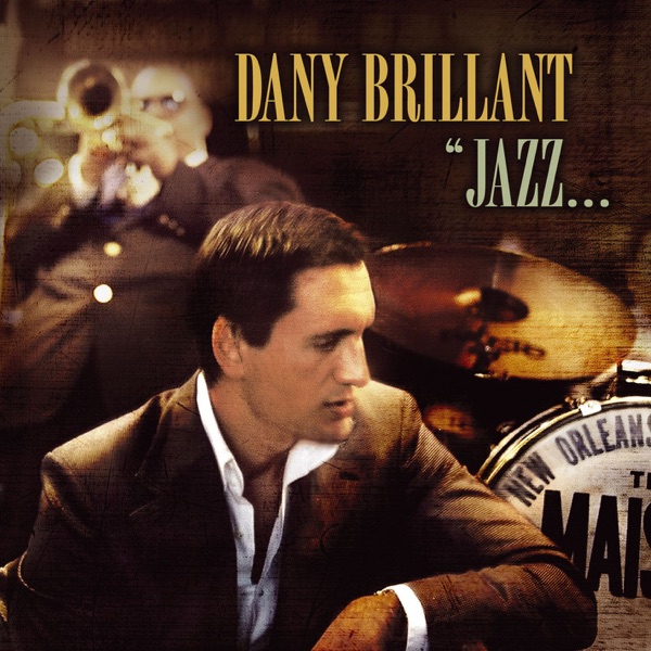 Jazz à La Nouvelle-Orléans - Dany Brillant