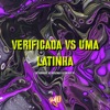 Verificada Vs uma Latinha - Single