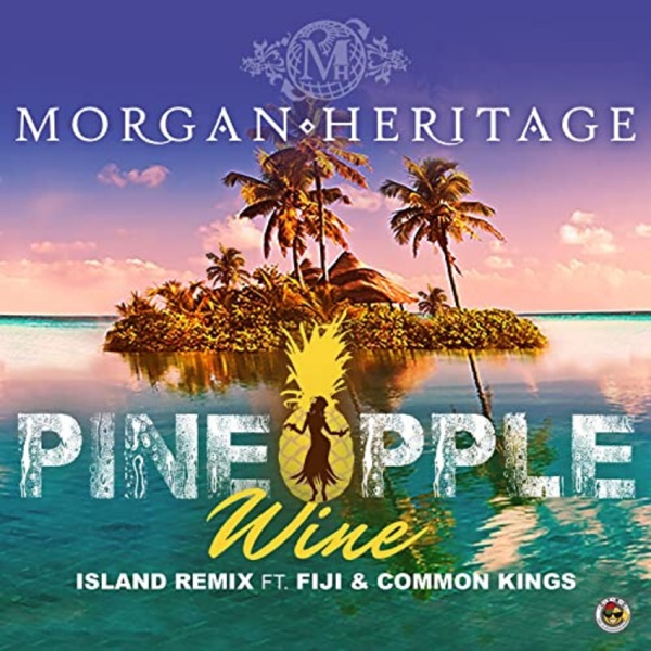 Pineapple Wine (Island Remix) [feat. Fi&ji & Common Kings] - Single