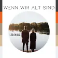 Wenn wir alt sind