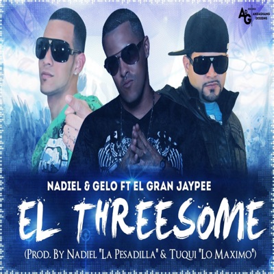 El Threesome (feat. El Gran Jaypee) - Single