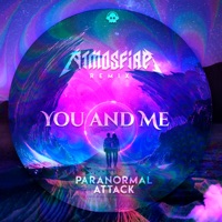You & Me (Atmosfire Remix) - Single - Paranormal Attack