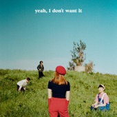 yeah, I don't want it - EP artwork