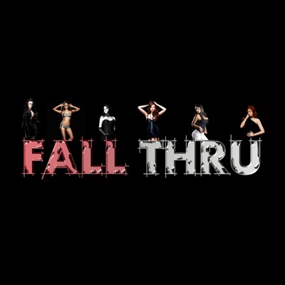 Fall Thru - Single