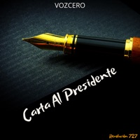 Carta al presidente - Single - Vozcero