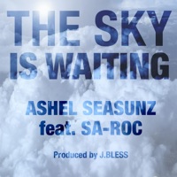 The Sky Is Waiting (feat. Sa-Roc) - Single - Ashel Seasunz