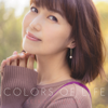 Colors of Life - 新妻聖子