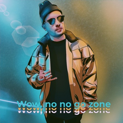 Wow, No No Go Zone - Single