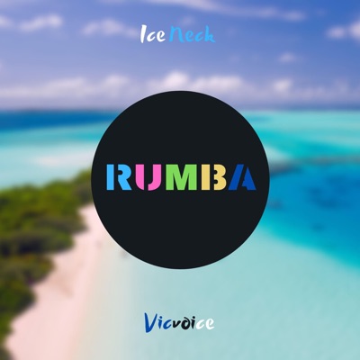 Rumba (feat. Vicvoice) - Single
