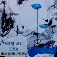 Relax yourself / Renata - Single - Art Of Life & Doyeq