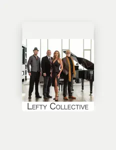 Escucha a Lefty Collective, mira videos musicales, lee su biografía, consulta las fechas de las gira y más.