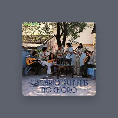 Listen to Os Carioquinhas, watch music videos, read bio, see tour dates & more!