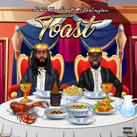 Toast (feat. DreLaylow) Pablo Tha Great