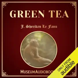 Green Tea (Unabridged)