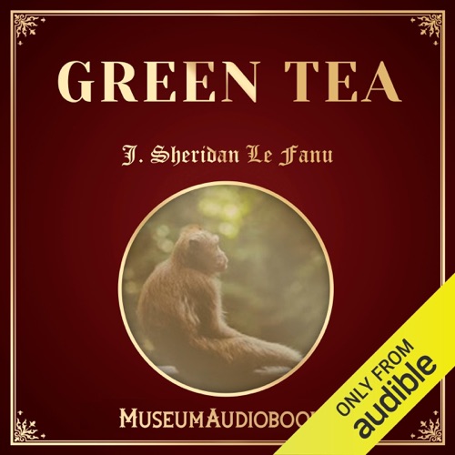 Green Tea (Unabridged) cover