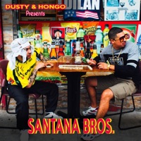 Santana Bros. - Hongo1_, Dusty Renoylds & Santana Brothers