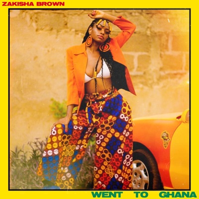 Went to Ghana - Single
