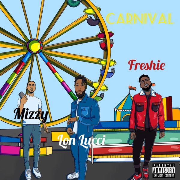 Carnival (feat. Freshie & Mizzy Maserati)