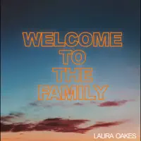 Welcome To The Family — Laura Oakes