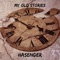 My Old Stories - Hasender lyrics